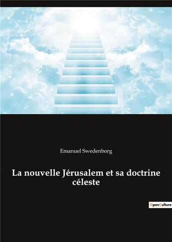 Couverture du livre « La nouvelle jerusalem et sa doctrine celeste » de Emanuel Swedenborg aux éditions Culturea