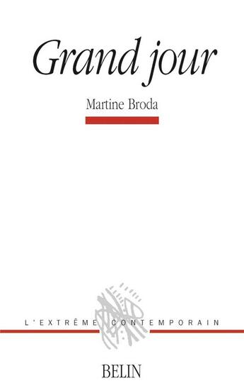 Couverture du livre « Grand jour poemes » de Martine Broda aux éditions Belin