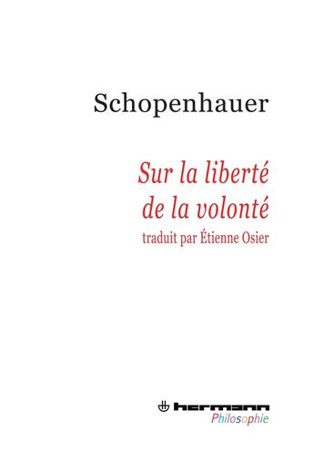 Couverture du livre « Sur la liberté de la volonté » de Arthur Schopenhauer aux éditions Hermann