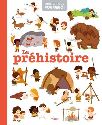 Couverture du livre « La préhistoire » de  aux éditions Milan