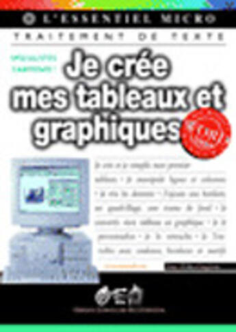 Couverture du livre « Je Cree Mes Tableaux Et Graphiques Avec Word 2000 » de S Etherington aux éditions Osman Eyrolles Multimedia