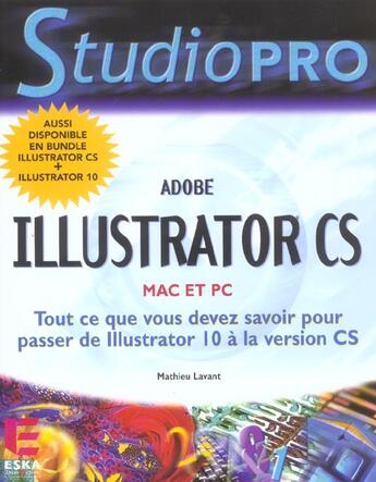 Couverture du livre « Adobe illustrator cs mac et pc » de Mathieu Lavant aux éditions Eska