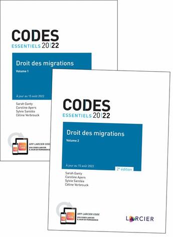 Couverture du livre « Codes essentiels : droit des migrations : à jour au 15 aout 2022 (2e édition) » de Sylvie Sarolea et Sarah Ganty et Caroline Apers aux éditions Larcier