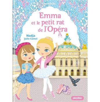 Couverture du livre « Emma et le petit rat de l'opéra » de Julie Camel et Nadja aux éditions Play Bac