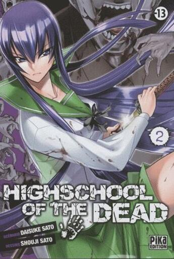 Couverture du livre « Highschool of the dead Tome 2 » de Daisuke Sato aux éditions Pika