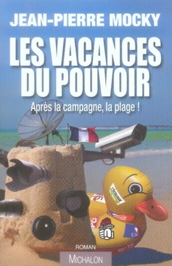 Couverture du livre « Les vacances du pouvoir » de Jean-Pierre Mocky aux éditions Michalon