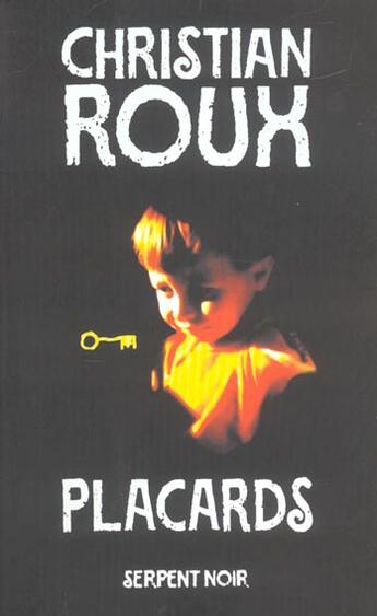 Couverture du livre « Placards » de Roux C aux éditions Serpent A Plumes