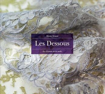 Couverture du livre « Les Dessous » de Simon-M aux éditions Chene