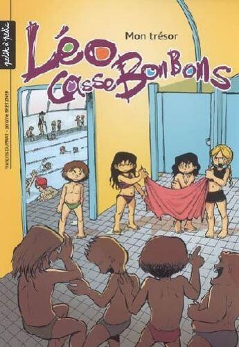 Couverture du livre « Leo cassebonbons, mon tresor. tome 5 » de François Duprat aux éditions Petit A Petit