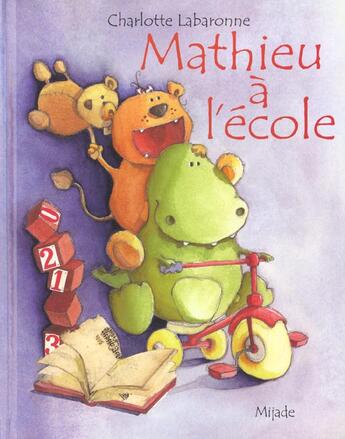 Couverture du livre « Mathieu a l'ecole » de Labaronne aux éditions Mijade