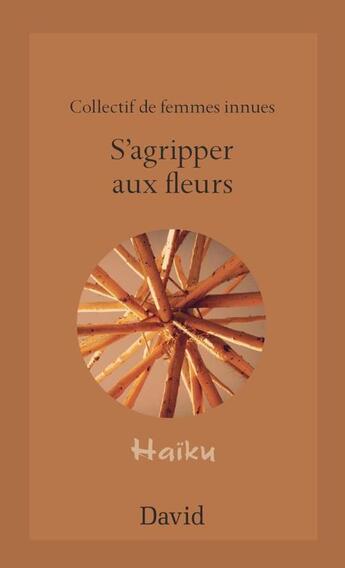 Couverture du livre « Saagripper aux fleurs » de Canape Louise aux éditions Editions David