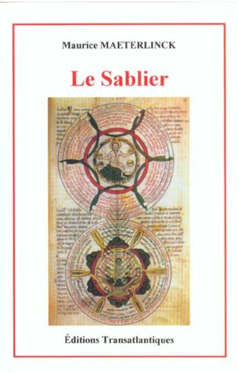 Couverture du livre « Le sablier » de Maurice Maeterlinck aux éditions Transatlantiques