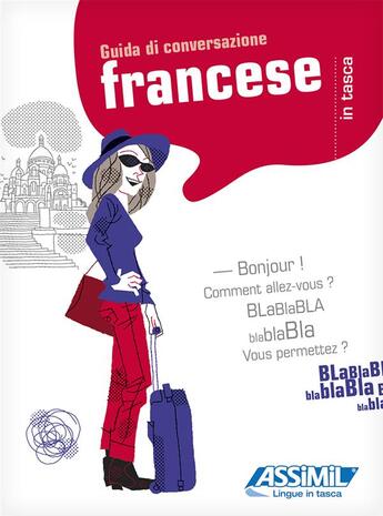 Couverture du livre « Guides de conversation : il francese in tasca » de Gabriele Kalmbach et Mario Altare et Anna Favalli aux éditions Assimil