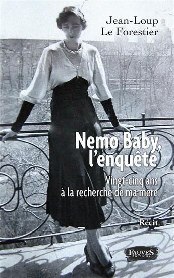 Couverture du livre « Nemo Baby, l'enquête » de Jean-Loup Le Forestier aux éditions Fauves