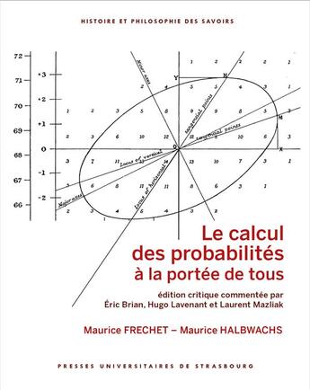 Couverture du livre « Le calcul des probabilites a la portee de tous : edition critique commentee pa - edition critique co » de Brian Eric. Lavenant aux éditions Pu De Strasbourg