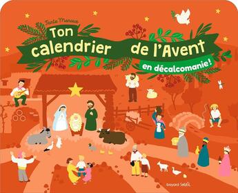 Couverture du livre « Ton calendrier de l'Avent en décalcomanie ! » de Tante Menoue aux éditions Bayard Soleil