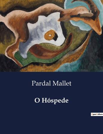 Couverture du livre « O Hóspede » de Pardal Mallet aux éditions Culturea