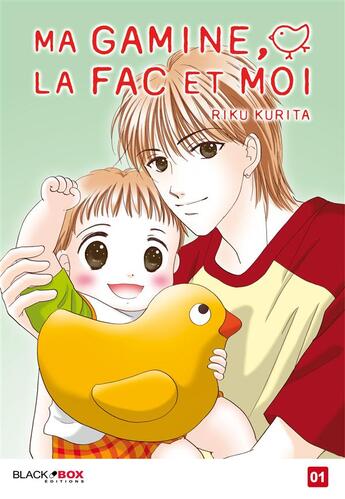 Couverture du livre « Ma gamine, la fac et moi t.1 » de Riku Kurita aux éditions Black Box