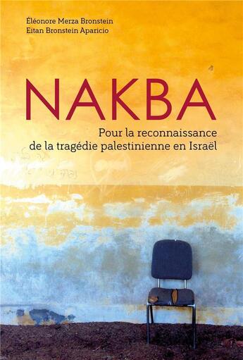 Couverture du livre « Nakba » de Eleo Merza Bronstein aux éditions Omniscience