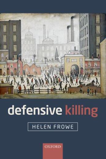 Couverture du livre « Defensive Killing » de Frowe Helen aux éditions Oup Oxford