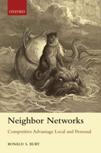 Couverture du livre « Neighbor Networks: Competitive Advantage Local and Personal » de Burt Ronald S aux éditions Oup Oxford