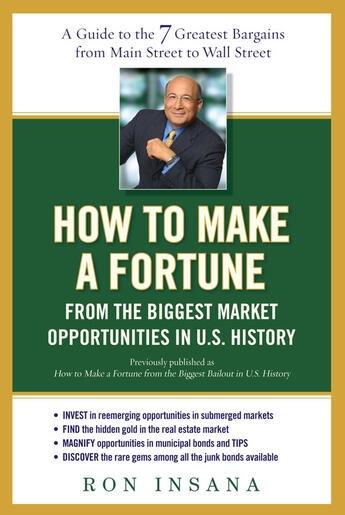 Couverture du livre « How to Make a Fortune from the Biggest Market Opportunitiesin U.S.Hist » de Insana Ron aux éditions Penguin Group Us