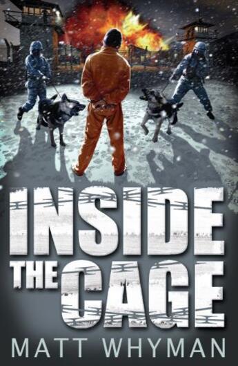 Couverture du livre « Inside The Cage » de Matt Whyman aux éditions Simon And Schuster Uk