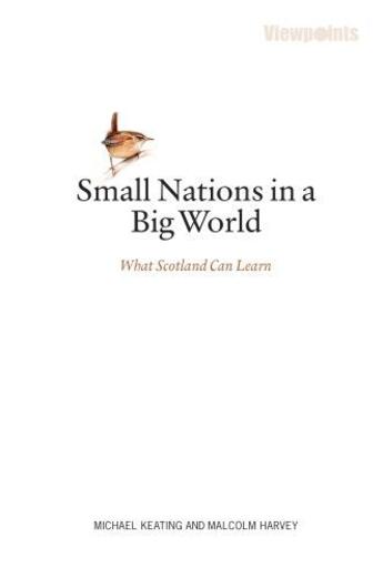 Couverture du livre « Small Nations in a Big World » de Harvey Malcom aux éditions Luath Press Ltd