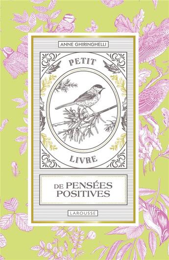 Couverture du livre « Petit livre de pensées positives » de Anne Ghiringhelli aux éditions Larousse