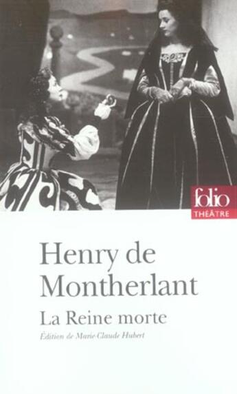 Couverture du livre « La reine morte » de Henry De Montherlant aux éditions Folio