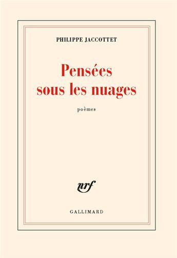 Couverture du livre « Pensées sous les nuages » de Philippe Jaccottet aux éditions Gallimard