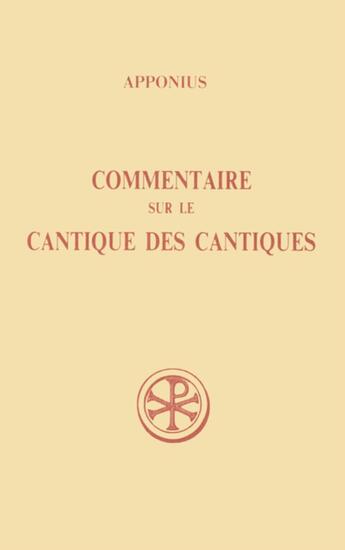 Couverture du livre « Commentaire sur le Cantique des Cantiques - tome 2 » de Apponius aux éditions Cerf