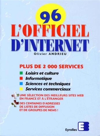 Couverture du livre « Officiel D Internet 1996 » de Olivier Andrieu aux éditions Eyrolles