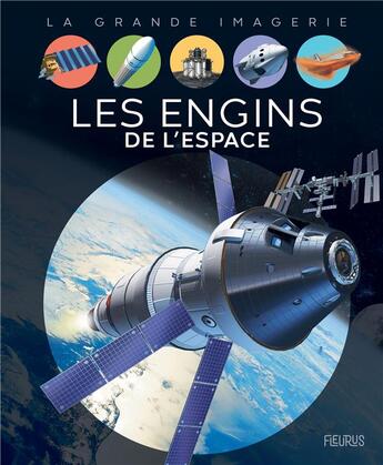 Couverture du livre « Les engins de l'espace » de Cathy Franco et Jacques Dayan aux éditions Fleurus