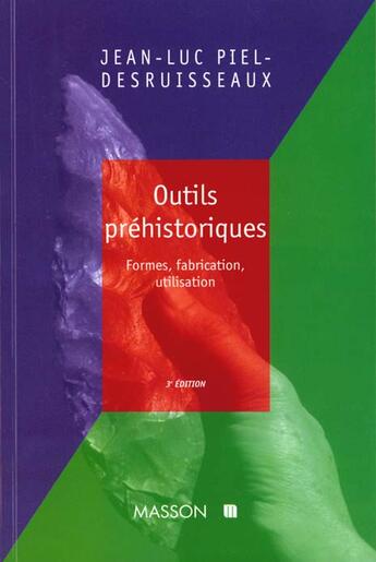 Couverture du livre « Outils Prehistoriques » de Jean-Luc Piel-Desruisseaux aux éditions Armand Colin