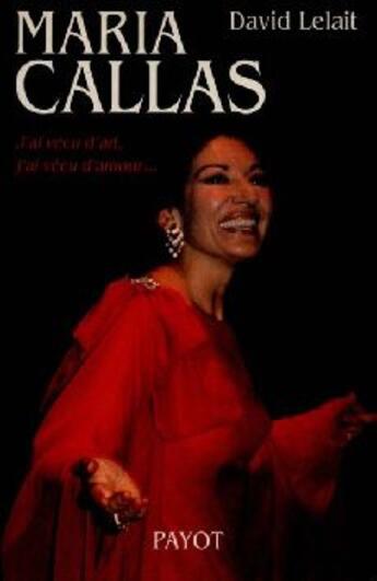 Couverture du livre « Maria callas » de Lelait-D aux éditions Payot