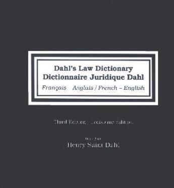 Couverture du livre « Dictionnaire juridique Dahl français-anglais ; Dahl's law dictionary french-english (4e édition) » de Henry Saint Dahl aux éditions Dalloz