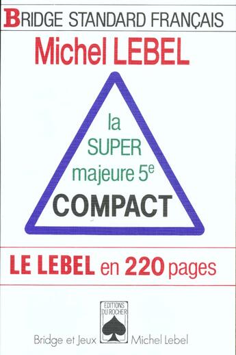 Couverture du livre « La super majeure 5e compact » de Michel Lebel aux éditions Rocher