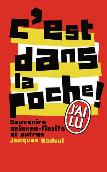 Couverture du livre « C'est dans la poche ! souvenirs science-fictifs et autres » de Jacques Sadoul aux éditions J'ai Lu