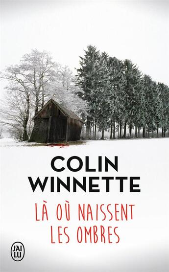 Couverture du livre « Là où naissent les ombres » de Colin Winnette aux éditions J'ai Lu