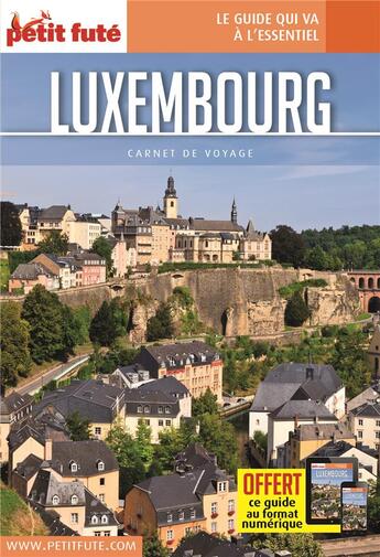 Couverture du livre « GUIDE PETIT FUTE ; CARNETS DE VOYAGE : Luxembourg » de Collectif Petit Fute aux éditions Le Petit Fute