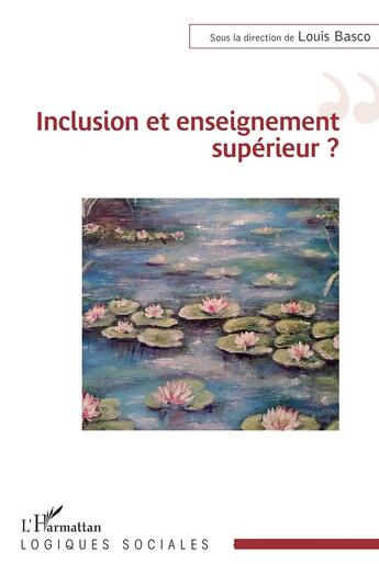 Couverture du livre « Inclusion et enseignement superieur ? » de Louis Basco aux éditions L'harmattan