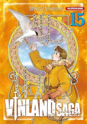 Couverture du livre « Vinland saga Tome 15 » de Makoto Yukimura aux éditions Kurokawa