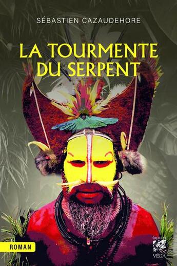 Couverture du livre « Le tourmente du serpent » de Sébastien Cazaudehore aux éditions Vega