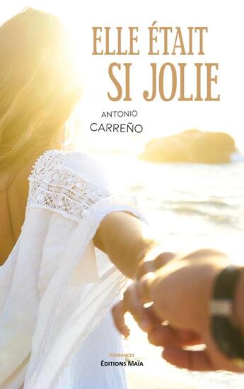 Couverture du livre « Elle était si jolie » de Antonio Carreno aux éditions Editions Maia