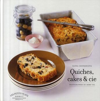 Couverture du livre « Quiches et cakes » de Chovancova-I aux éditions Marabout