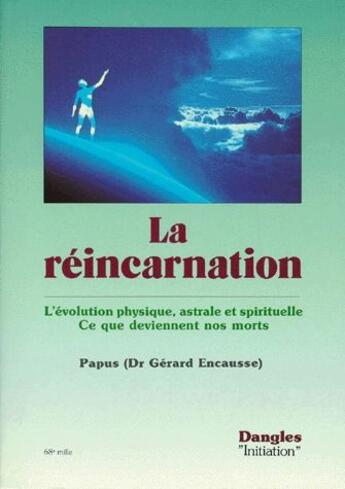 Couverture du livre « La réincarnation » de Papus aux éditions Dangles