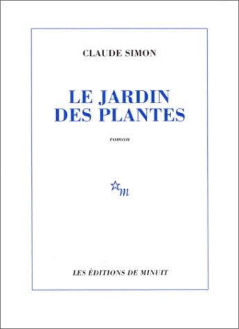 Couverture du livre « Le jardin des plantes » de Claude Simon aux éditions Minuit