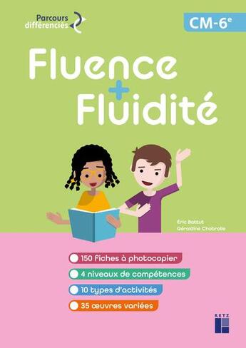 Couverture du livre « Fluence + fluidité CM 6e + Ressources numériques » de Eric Battut et Géraldine Chabrolle aux éditions Retz