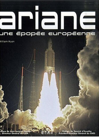 Couverture du livre « Ariane, une épopée européenne » de William Huon aux éditions Etai